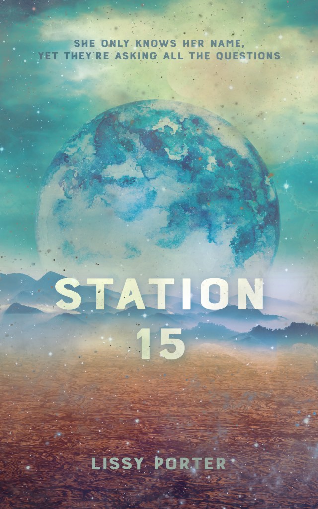 Station 15 cover image for a sci fi/fantasy by author Lissy Porter